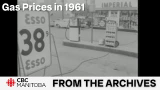 1961 | Gas prices in Winnipeg - From CBC archives