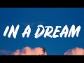 Troye Sivan - In A Dream Lyrics