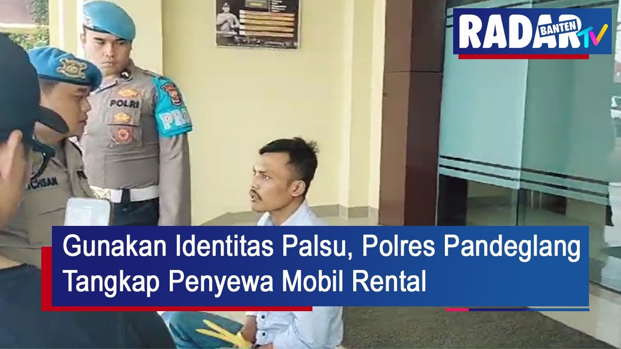 Gunakan Identitas Palsu, Polres Pandeglang Tangkap Penyewa Mobil Rental | RADAR BANTEN