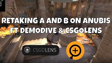 CS:GO - How to retake on Anubis ft. DemoDive and CSGOlens