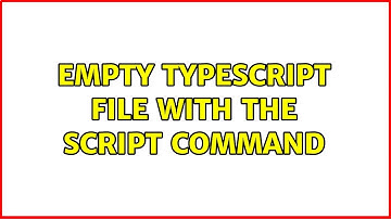 Unix & Linux: Empty typescript file with the script command