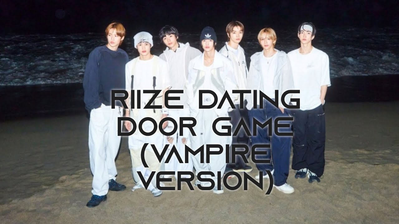 RIIZE Dating Door Game(Vampire Version)
