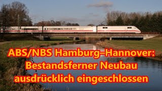 ABS/NBS Hamburg–Hannover: Bestandsferner Neubau ausdrücklich eingeschlossen