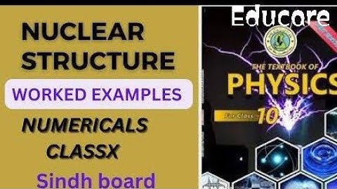 #physics #class10 #chapter20 #NuclearStructure #solved_examples #educare #part1  #EducationWithCare