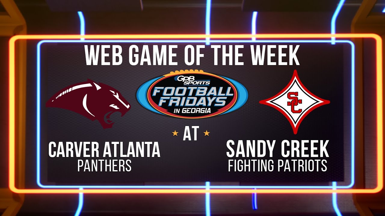 Football Fridays in Georgia Web Game: Carver Atlanta at Sandy Creek