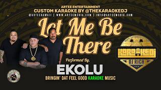 Watch Ekolu Let Me Be There video