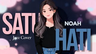 Download lagu NOAH - SATU HATI (COVER) | NEW ARRANGEMENTS By Freya Ardella 