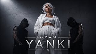 Ravn - Yanki (Melodic Deep - Pop Remix)