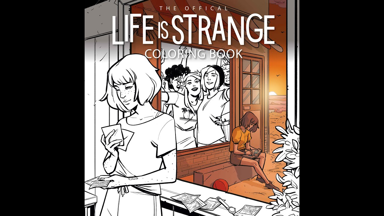 The Life is Strange Coloring Book - YouTube