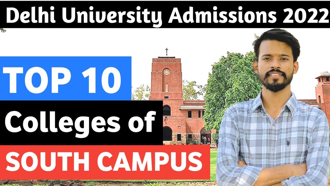 Top South campus colleges of Du Top 10 south campus colleges Csas