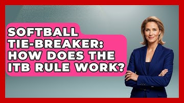 Softball Tie-Breaker: How Does The ITB Rule Work? - Softball Basics and Beyond