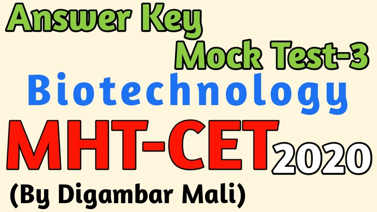 Answer key Mock Test 3 l Biotechnology l MHT CET Biology Lecture l MHT
