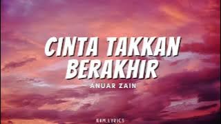 ANUAR ZAIN - Cinta Takkan Berubah (Lirik)