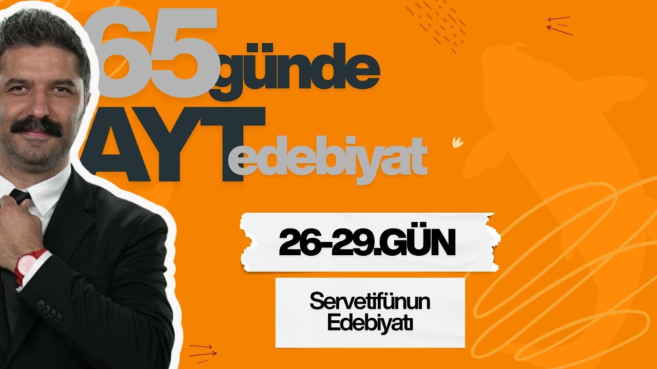 26-27-28-29.GÜN | Servetifünun Edebiyatı | 65 Günde AYT Edebiyat