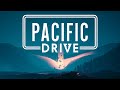 Pacific drive  trailer 2023