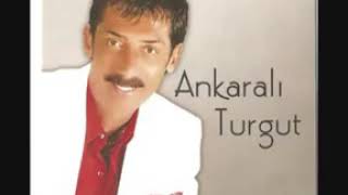 Ankaralı Turgut beni görmek için gelme