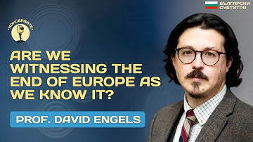 [БГ СУБТИТРИ] Are we witnessing the end of Europe as we know it? - Interview with prof. David Engels