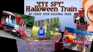 Eye Spy HALLOWEEN TRAIN || Cabin John Regional Park, Maryland