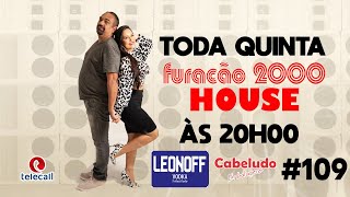 Furacão House #109 TÚNEL DO TEMPO @anitta
