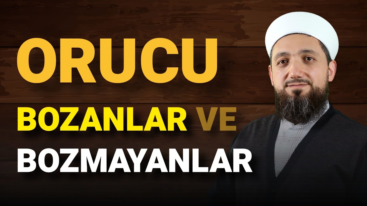Orucu bozan ve bozmayan şeyler | Orucu bozmanın cezası?