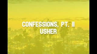 Usher - Confessions, Pt  II - (Audio)