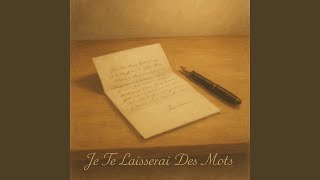 Je Te Laisserai Des Mots - Atlantic Notes