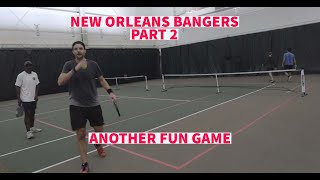 New Orleans Bangers Part 2. Another Fun Game