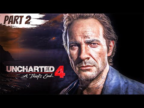 Uncharted 4 - A Thief's End | Gameplay Walkthrough | Part 2 | **No Commentary**