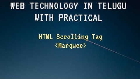 HTML Marquee Tag /SCROLLING IMAGES WITH PRACTICAL IN TELUGU