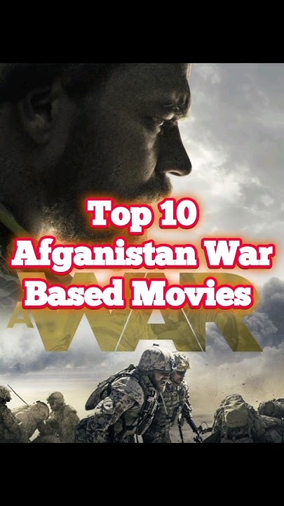 top-10-afganistan-war-based-movies-top-top10-shorts-war-youtube