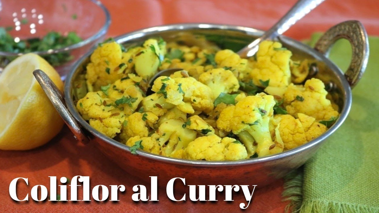 Coliflor al Curry / Receta Estilo Hindu