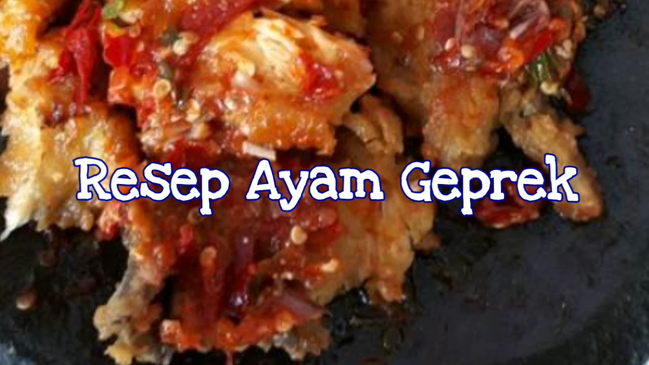  Resep  Ayam  Geprek  Super  Pedas  YouTube