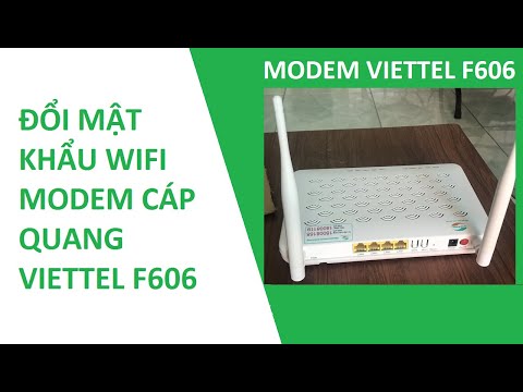 Video Hướng dẫn đổi mật khẩu wifi modem Viettel F606 - youtube