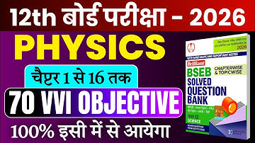 Class 12th Physics 70 Vvi Objective Question 2026 || Most Vvi objective question class 12th Physics