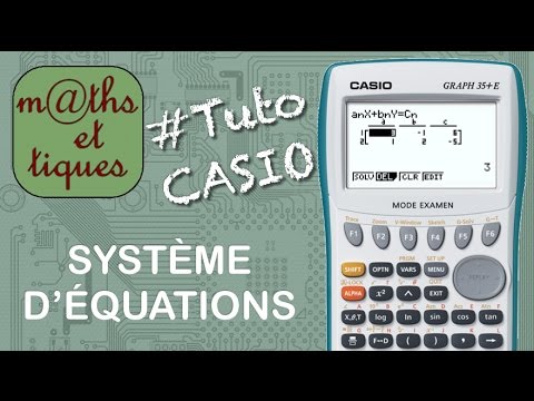 Résoudre un système d'équations - Tutoriel CASIO - YouTube