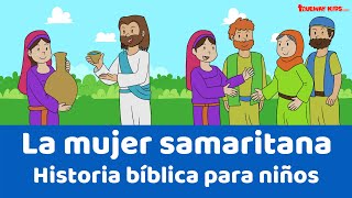 La mujer samaritana Historia biblica para ninos