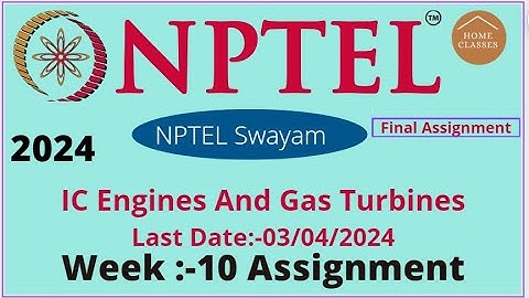 IC Engines And Gas Turbines // Week-10 // nptel // assignment solution 2024