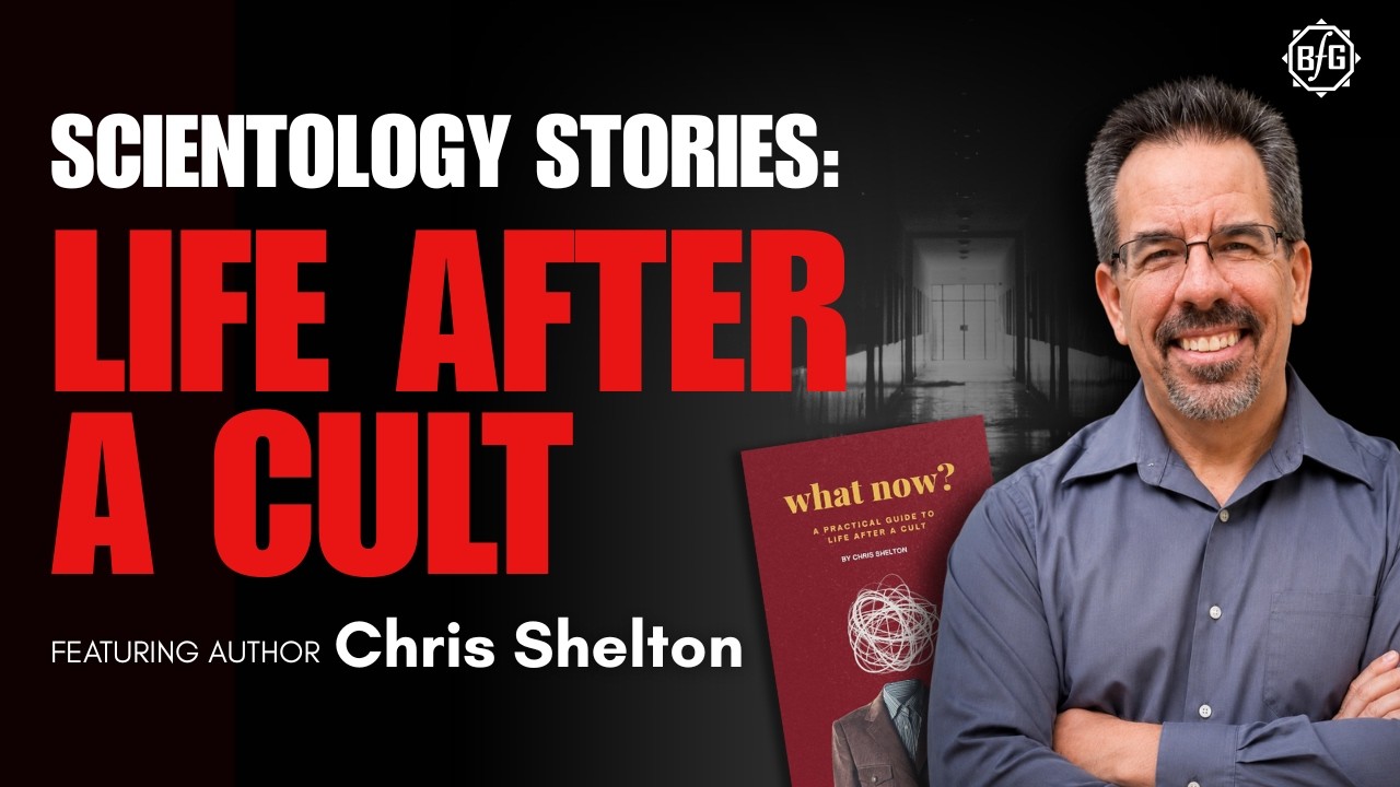 Life After a Cult | Chris Shelton (Scientology Stories, Ep. 60)