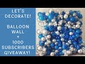 Balloon Wall Setup | 1000 Subscriber Giveaway!!