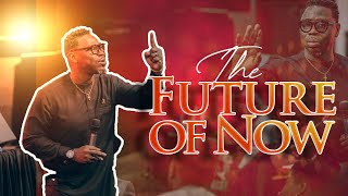 The Future of Now - Dr Kunle Soriyan