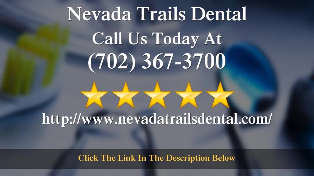 Nevada Trails Dental Review Porcelain Veneers Las Vegas, NV (702) 367