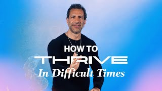 How to Thrive In Difficult Times | Gregory Dickow
