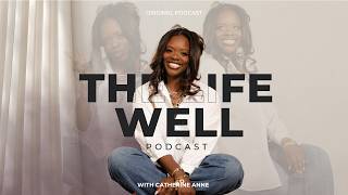 The Life Well Podcast — Season 3 Official Trailer | Faith, Mental Health & Healing