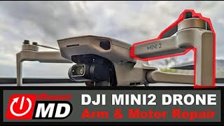 Broken Arm and Motor Repair on a DJI Mini 2