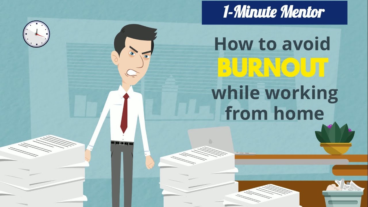 1MM How to Avoid Burnout While Working From Home - YouTube