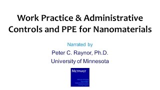 Module 15: Work Practice & Administrative Controls and PPE for Nanomaterials