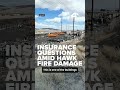Insurance questions amid Hawk Fire damage and recovery