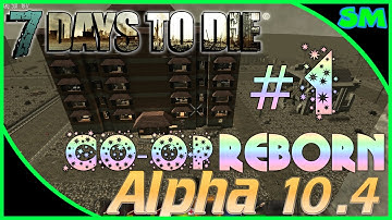 7 Days to Die Alpha 10.4 Multiplayer - Part 1 "CO-OP REBORN!" (Gameplay)