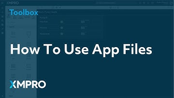 How To Use App Files | XMPRO App Designer