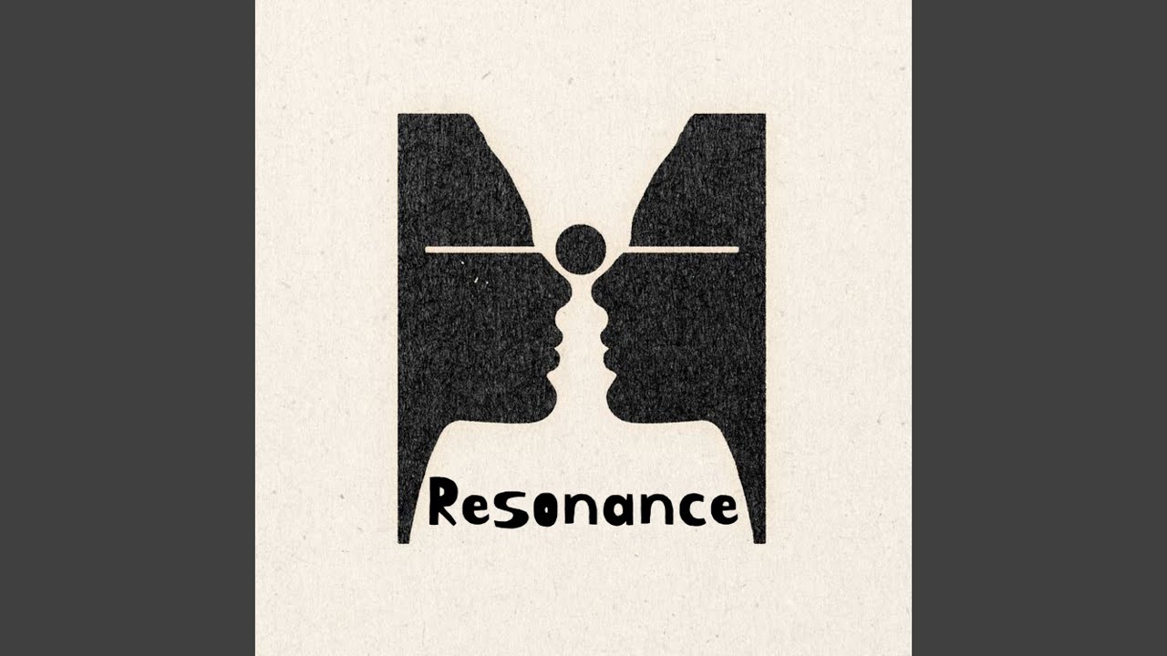 Watch Resonance on YouTube Watch Resonance on YouTube